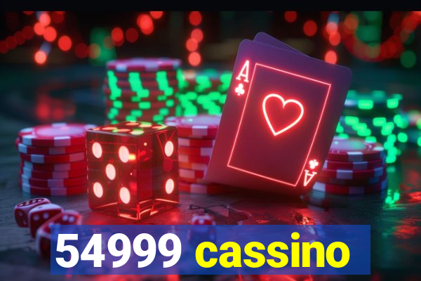 54999 cassino